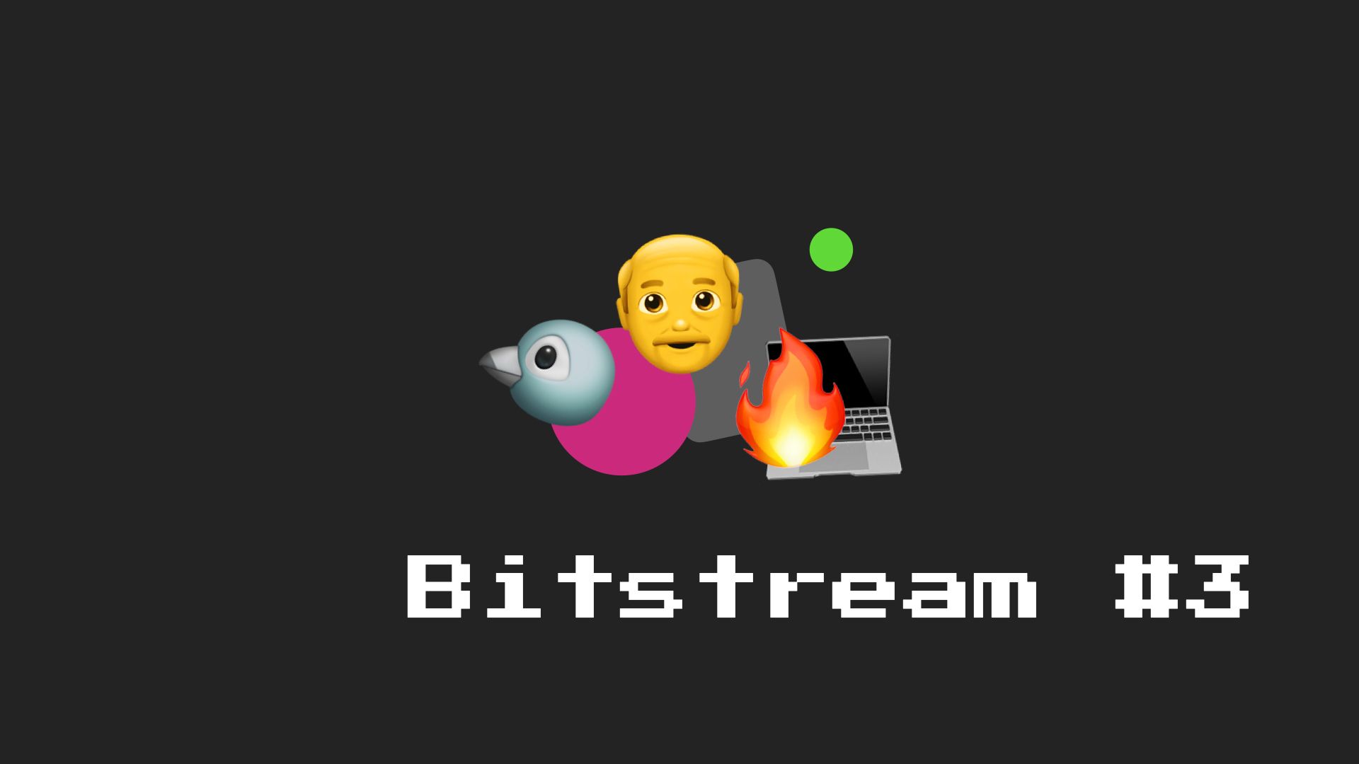 Bitstream #3